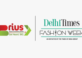 Prius Brand and Business Partners bags Mega Fashion and Awards Events Delhi Times Fashion Week (DTFW)