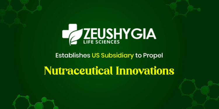 Zeus Hygia Lifesciences Establishes US Subsidiary to Propel Nutraceutical Innovations